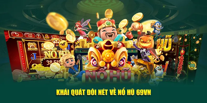 Khái quả về nổ hũ 69vn